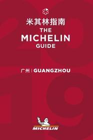 Guangzhou - The MICHELIN guide 2019: The Guide MICHELIN (Michelin Hotel & Restaurant Guides) (Chinese Edition)