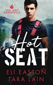 Hot Seat: A Hot Firefighter, Big, Crazy Family, Opposites Attract MM Romance