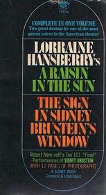 A Raisin in the Sun/ The Sign in Sidney Brustein's Window