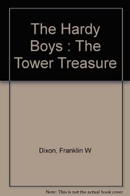 The Hardy Boys : The Tower Treasure