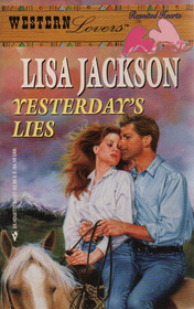 Yesterday's Lies (Reunited Hearts) (Western Lovers, No 31)