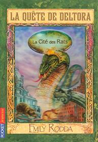 La qute de Deltora - tome 3 La cit des rats (3)