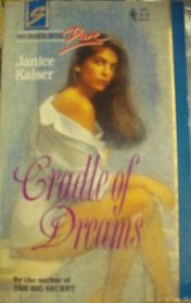 Cradle of Dreams (Women Who Dare) (Harlequin Superromance, No 541)