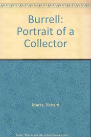 Burrell: Portrait of a Collector