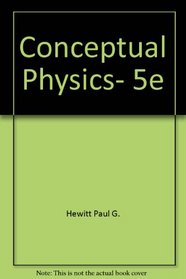 Conceptual Physics, 5e