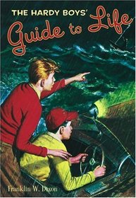The Hardy Boys' Guide to Life