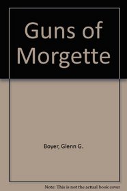 Guns of Morgette
