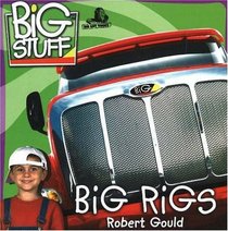 Big Rigs (Big Stuff)