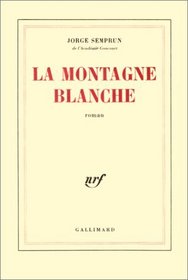 La montagne blanche: Roman (French Edition)