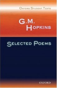 G.M. Hopkins: Selected Poems (Oxford Student Texts)