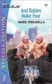 And Babies Make Four (Manhattan Multiples) (Silhouette Special Edition, No 1551)