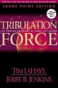 Tribulation Force (Left Behind, Bk 2) (Large Print)