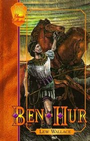 Ben-Hur: A Tale of the Christ (Focus on the Family's Classic Collection, 2)