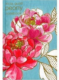 Tricia Guild Peony Notebook (Tricia Guild Flower Collection)