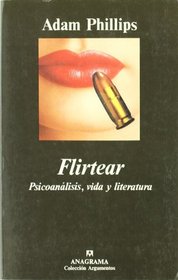 Flirtear - Psicoanalisis, Vida y Literatura (Spanish Edition)