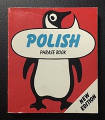 The Penguin Polish Phrase Book (Polish and English Edition)