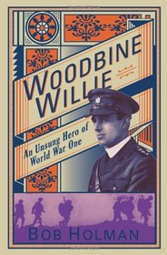 Woodbine Willie: An Unsung Hero of World War One