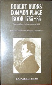 Robert Burns' Common Place Book 1783-85