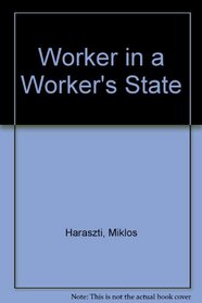 Worker in a Worker's State