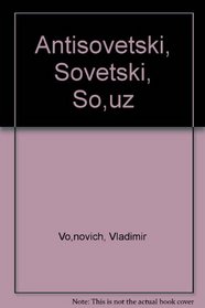 [Antisovetskii Sovetskii Soiuz (Russian Edition)