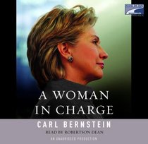 A Woman in Charge : the life of Hillary Rodham Clinton