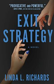 Exit Strategy (2) (The Endings Series)