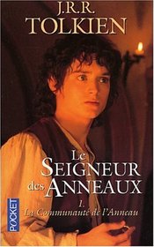 La Communaute de L'Anneaux (The Lord of the Rings) (French Edition)