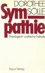 Sympathie: Theolog. -polit. Traktate (German Edition)