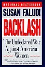 BACKLASH THE UNDECLARED WAR AGAINST WOMEN