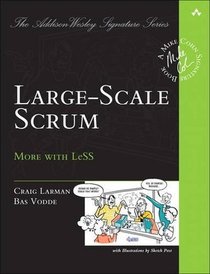 Large-Scale Scrum: More with LeSS