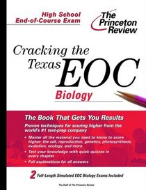 Cracking the Texas End-of-Course Biology (Princeton Review Series)