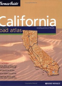 Thomas Guide California Road Atlas: Including Portions of Nevada : Spiral (California Road Atlas)