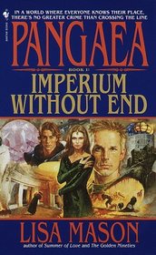 Pangaea  Book I: Imperium Without End