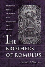 The Brothers of Romulus