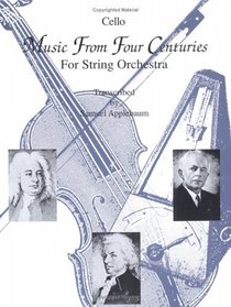 Music from Four Centuries (For String Orchestra)