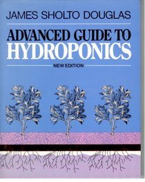 Advanced Guide to Hydroponics (Soilless Cultivation)