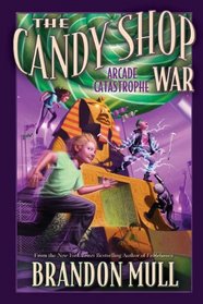 The Arcade Catastrophe (Candy Shop War)