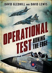 Operational Test: Honing the Edge