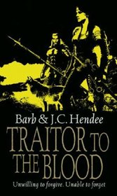 Traitor to the Blood (Noble Dead, Bk 4)