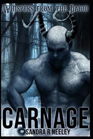 Carnage (Whispers From the Bayou)