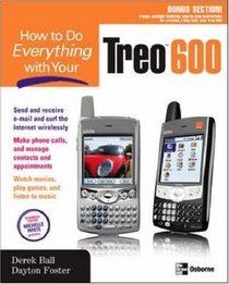 How to Do Everything with Your Treo 600 (How to Do Everything)