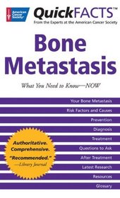 Quick FACTS Bone Metastasis (Quickfacts)