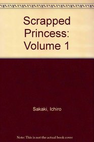 Scrapped Princess 1