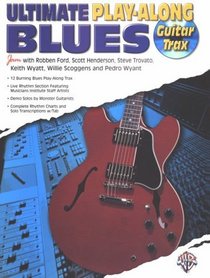 Ultimate Guitar Blues Play-Along (Guitar Trax) (Ultimate Guitar Play-Along)