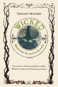 Wicked (Wicked Years, Bk 1) (Spanish Edition)