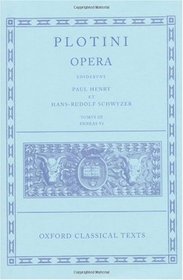 Opera, Vol. 3: Ennead 6 (Latin and Greek Edition) (Vol 3)