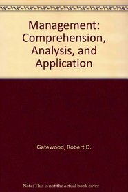 Management: Comprehension, Analysis, and Application