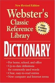 Webster's Classic Reference LIbrary Dictionary - New Revised