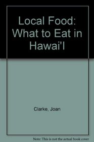 Local Food: What to Eat in Hawai'I