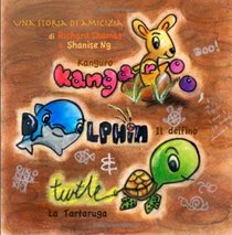Il kanguro, il delfino ed La Tartaruga (Italian Edition)